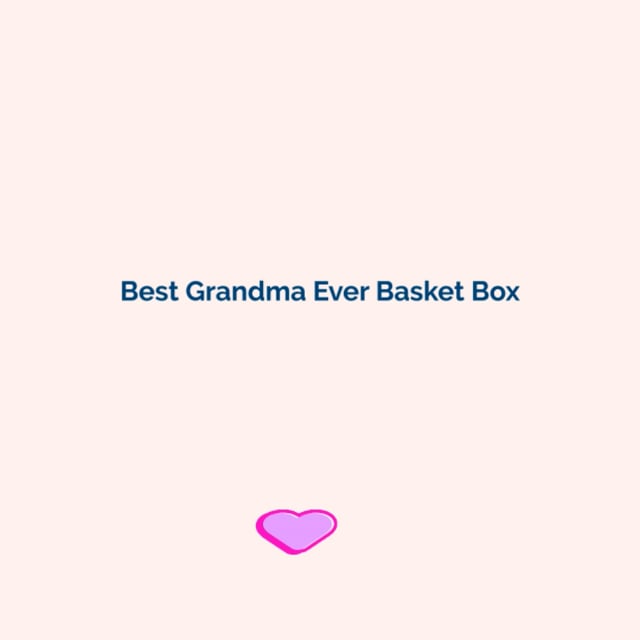 Best Grandma Ever Basket Box